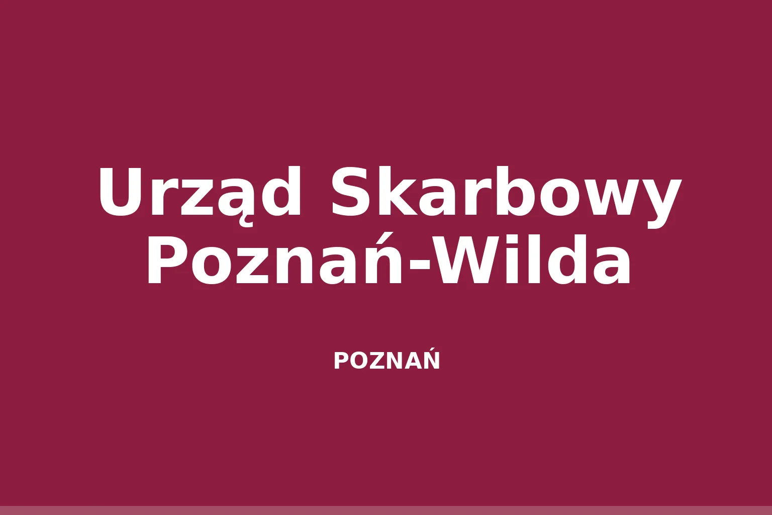Urząd Skarbowy Poznań-Wilda