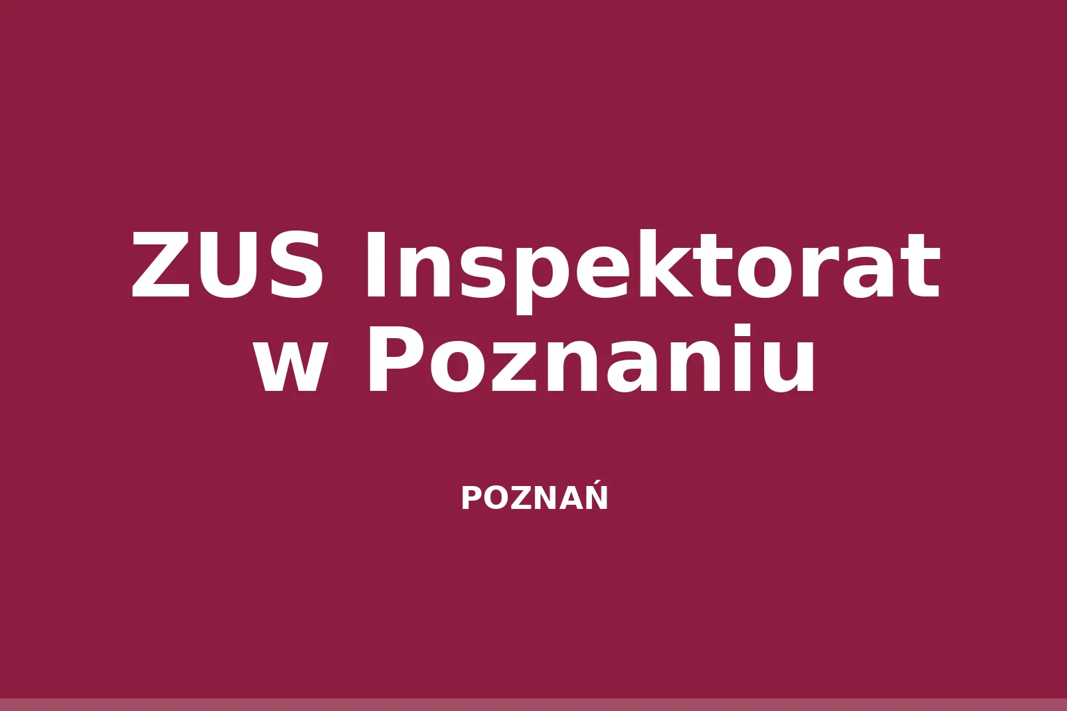 ZUS Inspektorat w Poznaniu